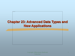 Chapter 23: Advanced Data Types and New Applications