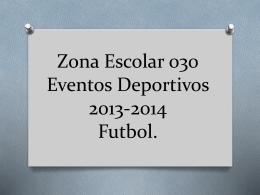 Zona Escolar 030 Eventos Deportivos 2013