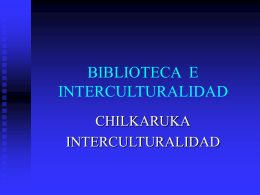 BIBLIOTECA PUBLICA E INTERCULTURALIDAD