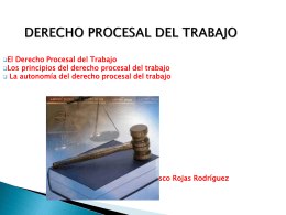 Derecho Procesal Laboral PRIMERA CLASE