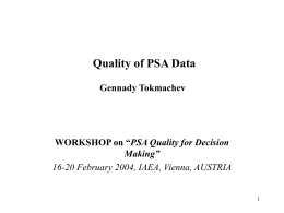 Approaches to ensure PSA quality processing PSA