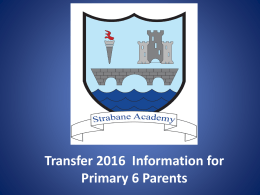 STRABANE ACADEMY Transfer 2012 Informationfor P6 …