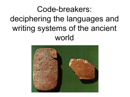 Code-breakers: deciphering the languages and writing