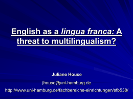 Englisch als globale lingua franca: Gefahr oder Chance?