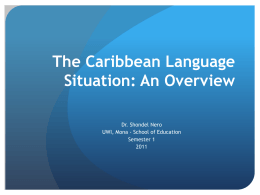 The Caribbean Language Situation: An Overview
