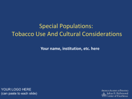Special Populations: Tobacco Use And Cultural …