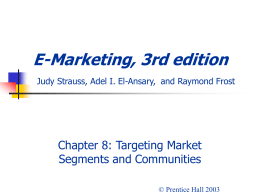 E-Marketing, 3rd edition Judy Strauss, Raymond Frost, and