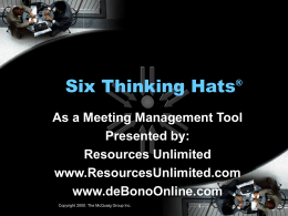 Six Thinking Hats - de Bono Consulting