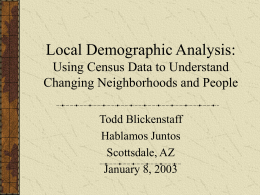 Local Demographic Analysis: Using the Census to …