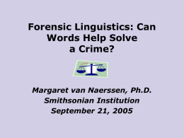Forensic Linguistics: How Words Help Solve Crimes