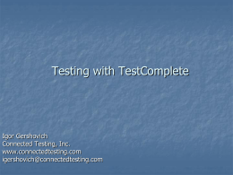 Testing with TestComplete