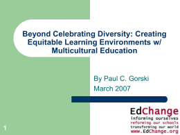 Multicultural Education as Equity and Social Justice