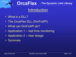 2003 UGM: OrcaFlex DLL (OrcFxAPI)