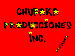 Chubaka Producciones Inc: