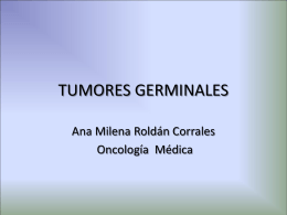 TUMORES GERMINALES