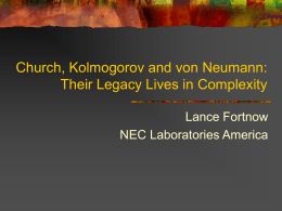 Church, Kolmogorov and von Neumann: Their Legacy …