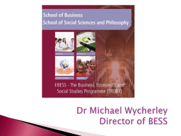 Dr Michael Wycherley Academic Director of BESS