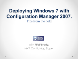 Deploying Windows 7 with Configuration Manager …
