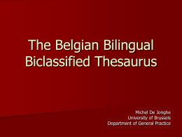 The Belgian Bilingual Biclassified thesaurus