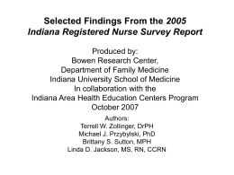 2005 Indiana Registered Nurse Survey Report Produced by