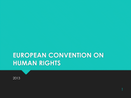 EUROPEAN CONVENTION ON HUMAN RIGHTS