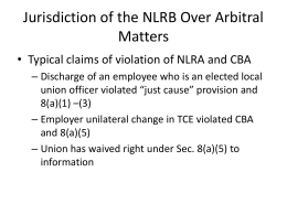Week 11, NLRA and Arbitration