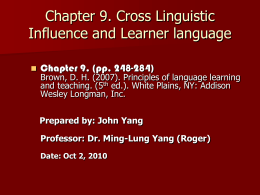 Chapter 8 Cross Linguistic Influence and Learner language