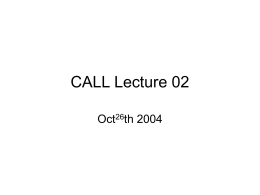 CALL Lecture 02 - Uniwersytet im. Adama Mickiewicza w …