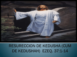RESURECCION DE KEDUSHA