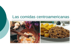 Las comidas centroamericanas