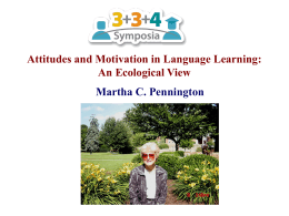 Attitudes and Motivation in Language Learning: An