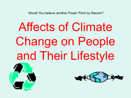 Affects of Climate Change on People and Their Lifestyle