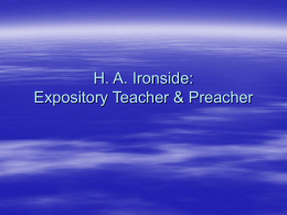 H. A. Ironside: Expository Teacher & Preacher