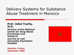Drug Abuse Prevention in Morocco Overview of the …