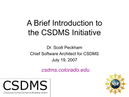 A Brief Introduction to the CSDMS Project