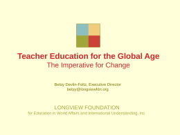 Teacher Preparation for the Global Age The Imperative …