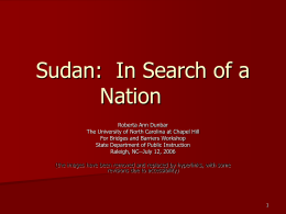 Sudan: In Search of a Nation - North Carolina Public Schools