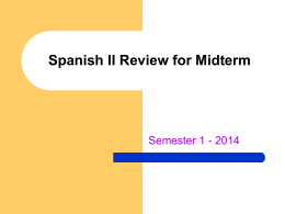 Spanish I Review for Midterm
