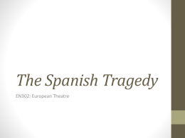The Spanish Tragedy - University of Warwick