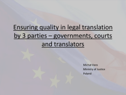 Ensuring quality in legal translation by 3 parties
