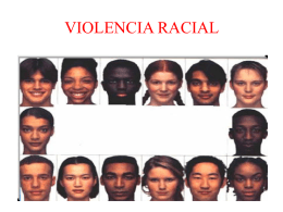 VIOLENCIA RACIAL