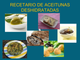 RECETARIO DE ACEITUNAS DESHIDRATADAS