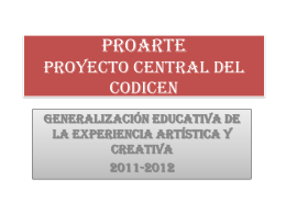 ProArte. Proyecto central del CODICEN.