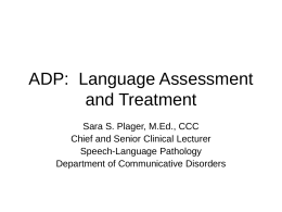 ADP: Language Assessment and Treatment