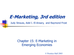 E-Marketing, 3rd edition Judy Strauss, Raymond Frost, …