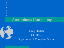 Amorphous Computing - UCSB Computer Science