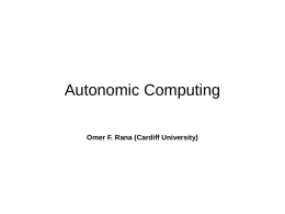 Autonomic Computing - Cardiff University