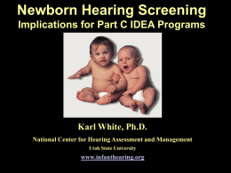 Should Newborn Hearing Screening be the Standard of …