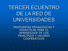 TERCER ECUENTRO DE LA RED DE UNIVERSIDADES