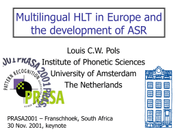Multilingual HLT in Europe and the development of ASR